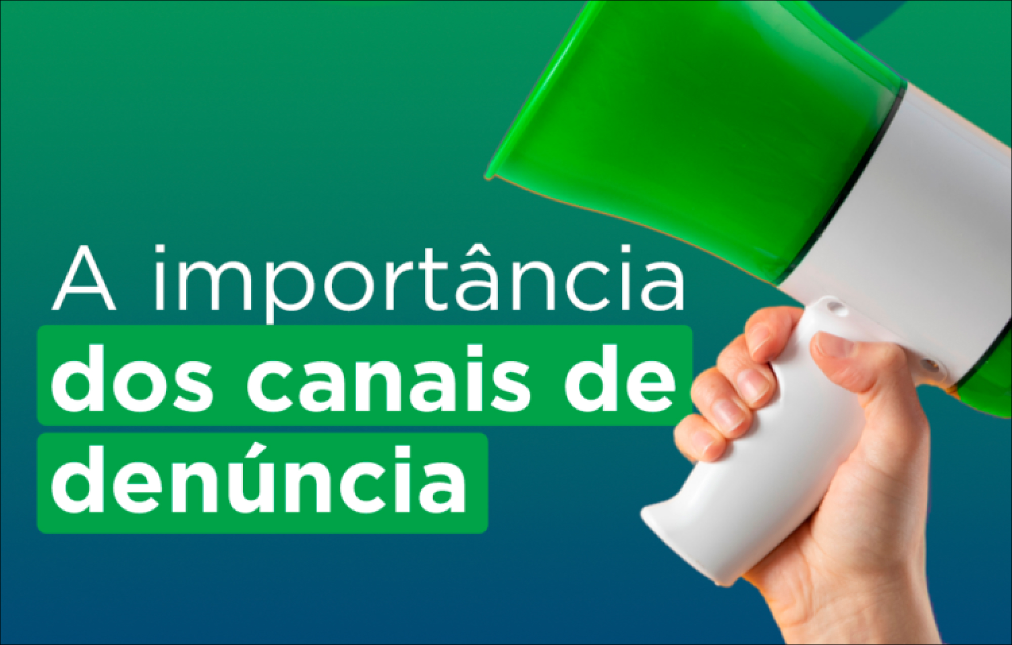 a-importancia-canais-denuncias
